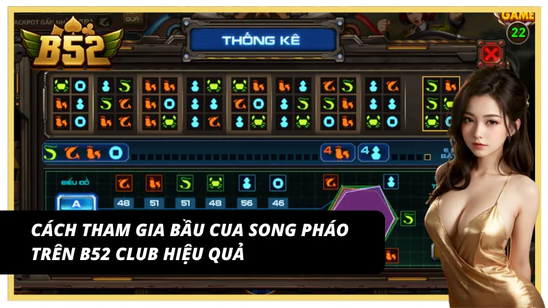 Bí quyết tham gia Bầu Cua Song Pháo hội viên nên áp dụng