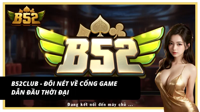 B52Club