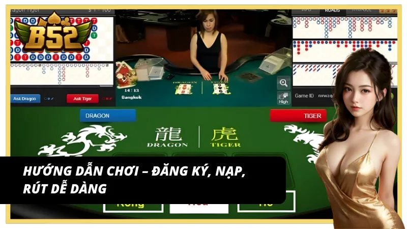 Hướng dẫn các quy trình để chơi Rồng hổ nhanh chóng cùng B52Club